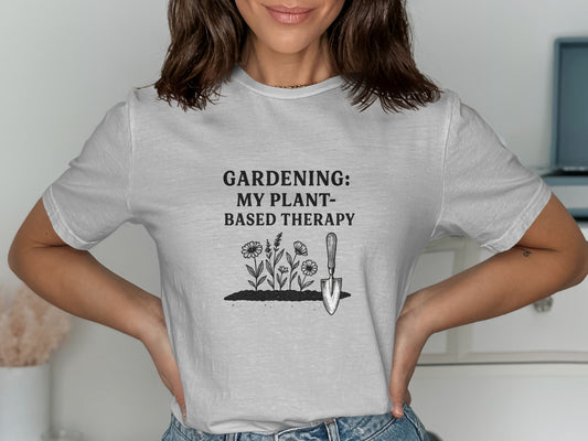 Gardening My Plant-Based Therapy T-shirt product