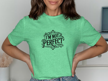 I'm Not Perfect Graphic Tee Shirt product type