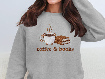 Coffee and Books Cozy Sweatshirt Perfect for Book Lovers