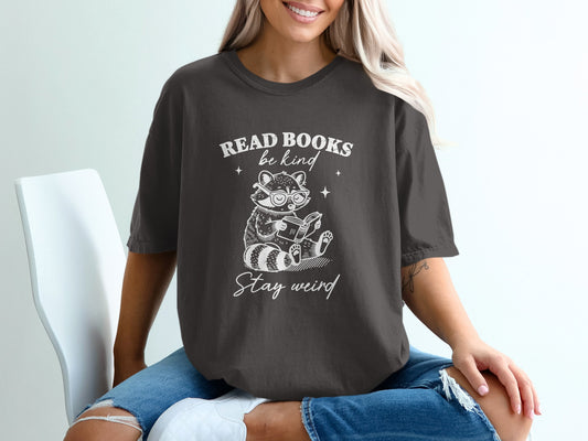 Be Kind Stay Weird Read Books T-Shirt product