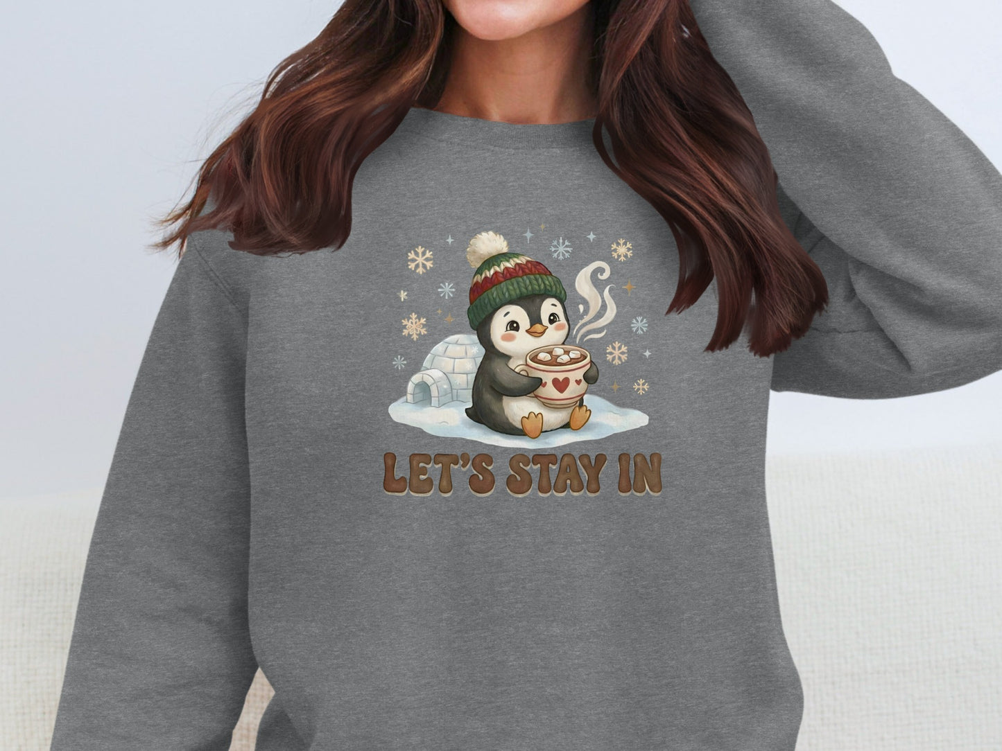 Cozy Penguin Let's Stay In Sweatshirt