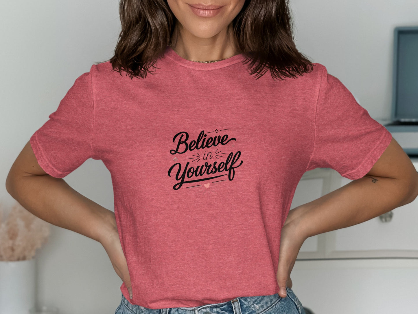 Believe in Yourself Motivational T Shirt Product