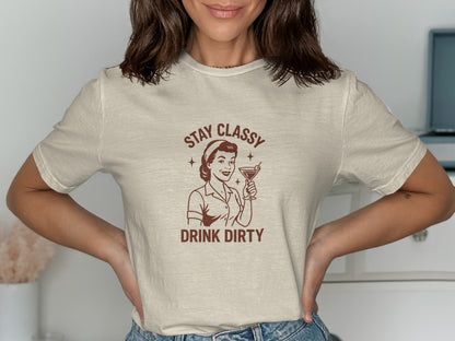 Stay Classy Drink Dirty Graphic Tee product