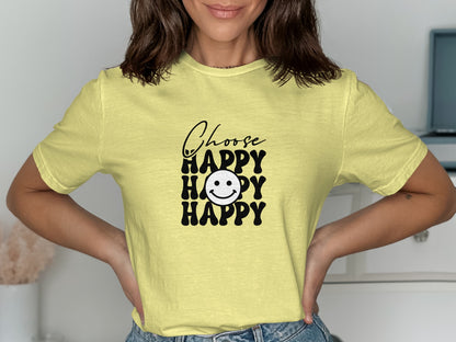 Choose Happy Happy Happy Graphic T-Shirt product type