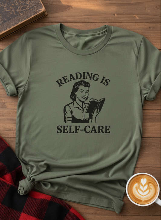 Reading Is Self Care - T Shirt For Book Lovers