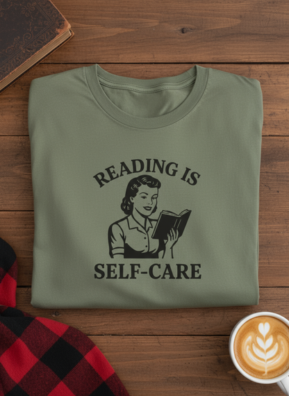 Reading Is Self Care - T Shirt For Book Lovers