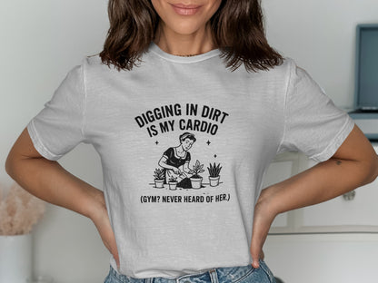 Digging In Dirt Is My Cardio Graphic T-Shirt product type