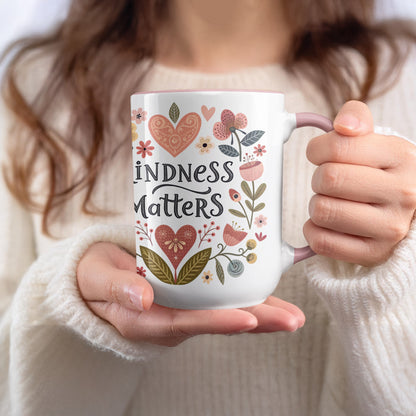 Inspirational Mug with Kindness Matters Design
