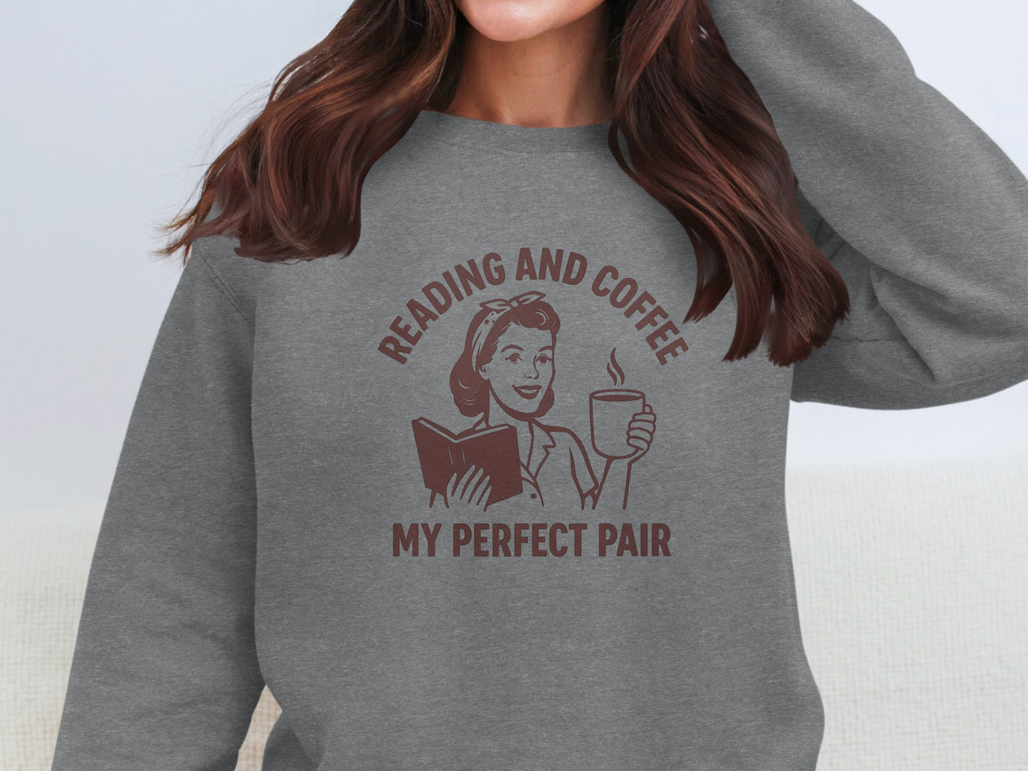 Reading and Coffee My Perfect Pair Sweatshirt