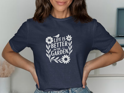 Life is Better in the Garden Graphic T-Shirt product type
