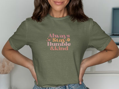 Always Stay Humble and Kind Graphic Tee product