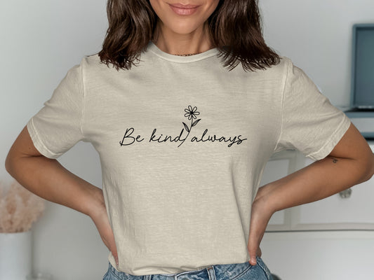 Be Kind Always Inspirational Graphic Tee product type