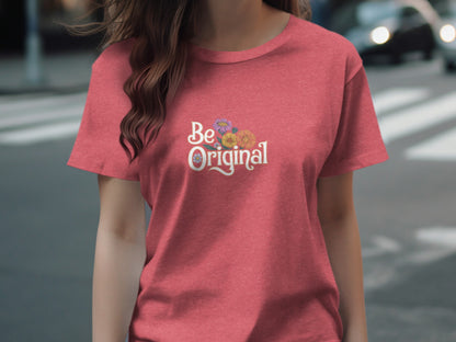 Be Original Graphic Tee Inspirational Shirt product