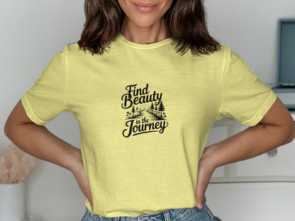 Find Beauty in the Journey Quote T-Shirt product