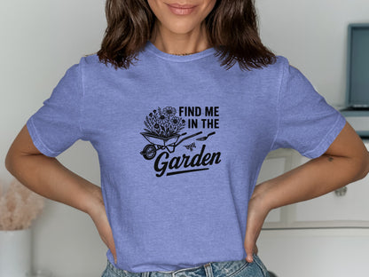Find Me in the Garden Graphic T-shirt product