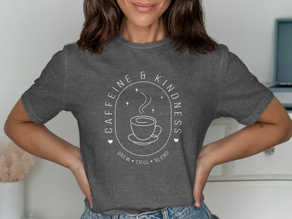 Caffeine and Kindness Brew Tiful Blend Shirt product