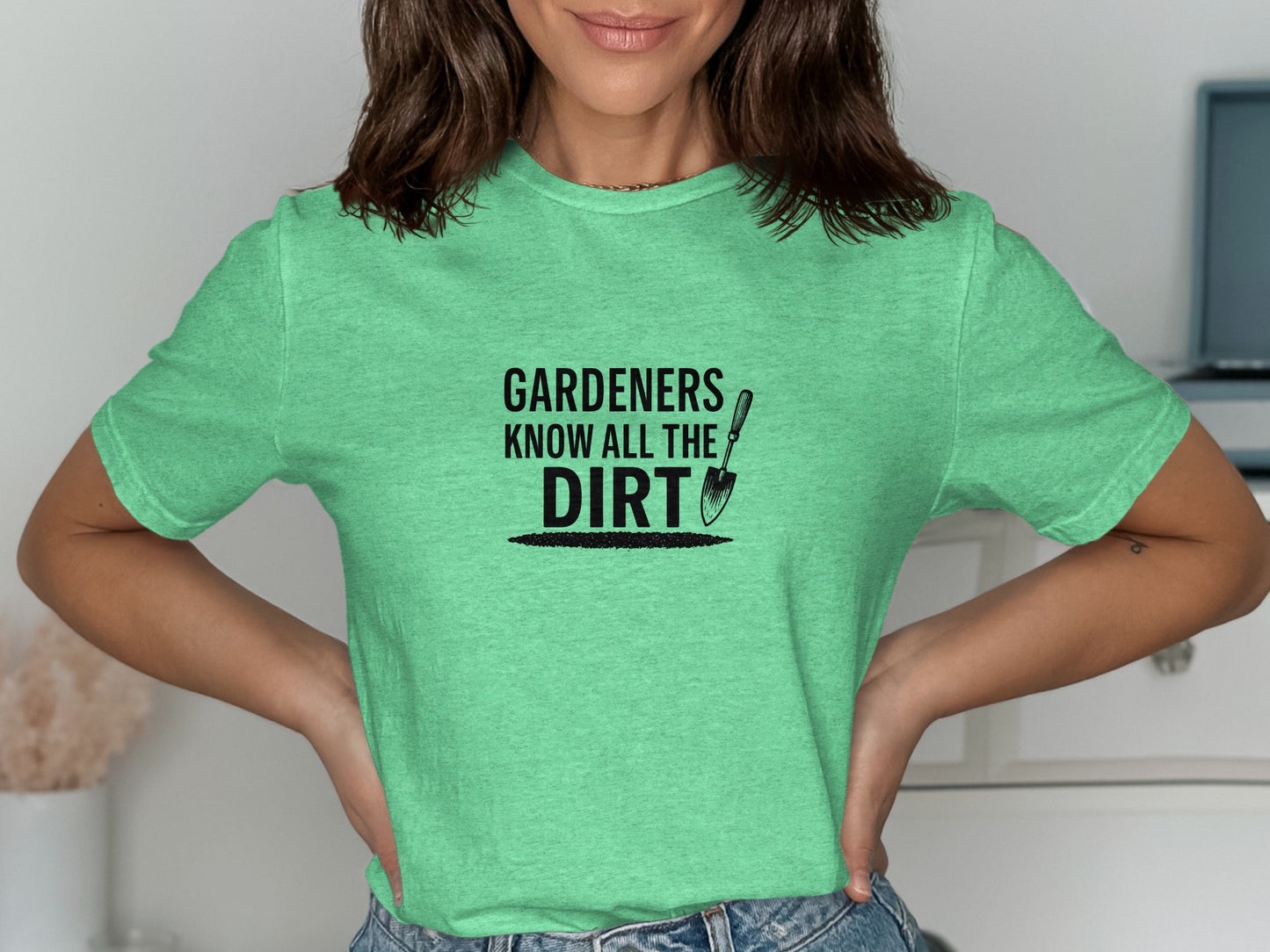 Gardeners Know All The Dirt Graphic Tee product