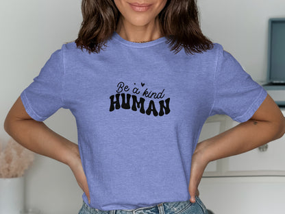 Be a Kind Human Shirt Inspirational Clothing product type