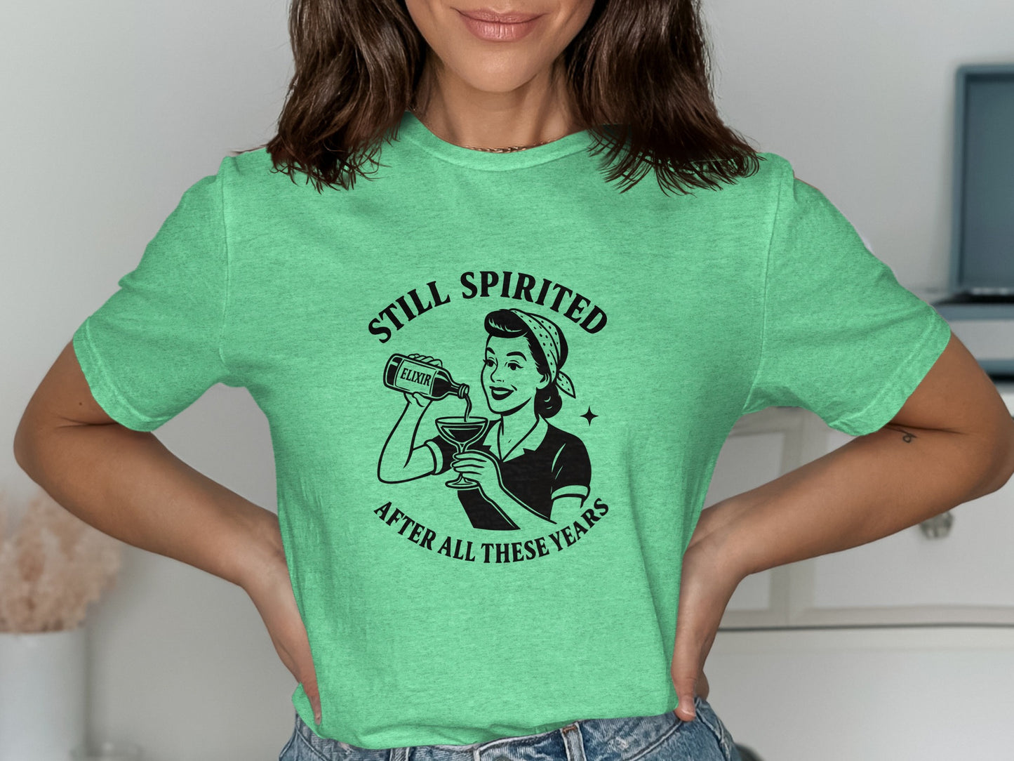 Still Spirited After All These Years t-shirt product type