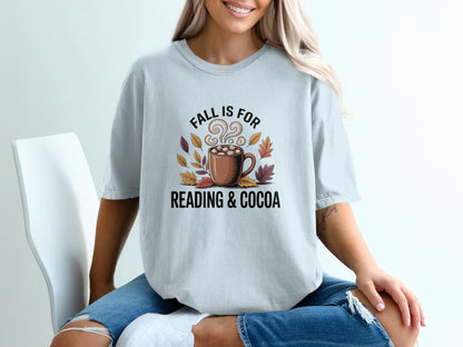 Fall Is For Reading And Cocoa T-shirt product type