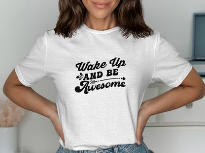 Wake Up And Be Awesome Printed Shirt product type
