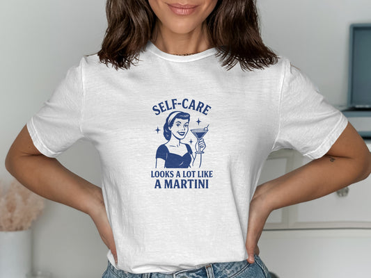 Self-Care Looks A Lot Like A Martini T-Shirt product